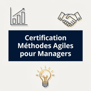Certification Méthodes Agiles pour Managers